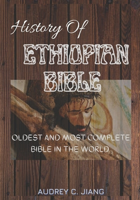 Book cover for Ethiopian Bible: Oldest and Most Complete Bible in the World