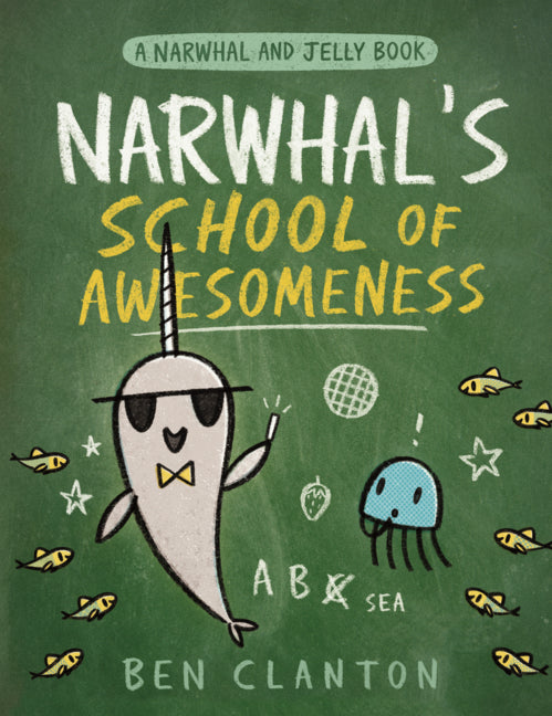 Book cover for Narwhal's School of Awesomeness