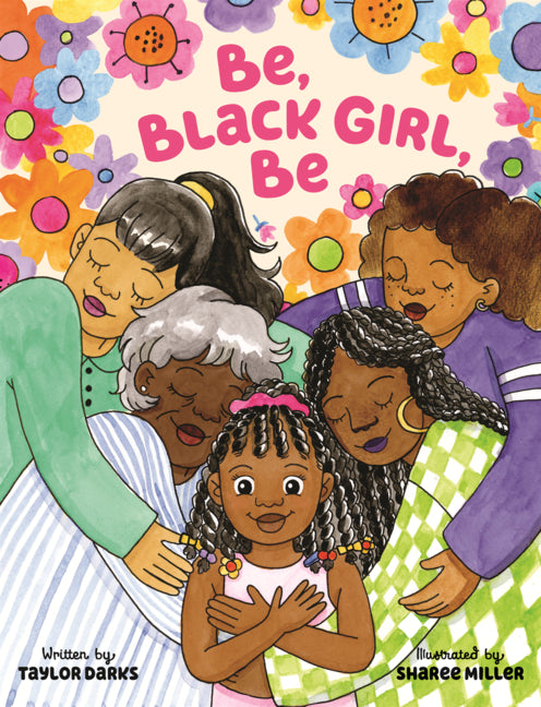 Book cover for Be, Black Girl, Be