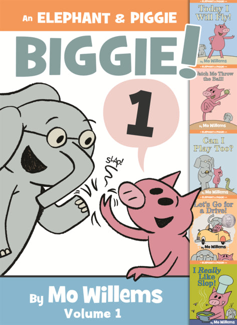 Book cover for Elephant & Piggie Biggie! Volume 1