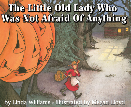 Book cover for Little Old Lady Who Was Not Afraid of Anything