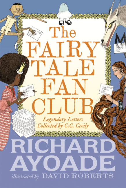 Book cover for Fairy Tale Fan Club: Legendary Letters Collected by C.C. Cecily