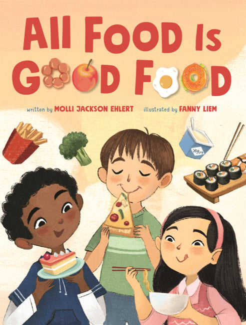 Book cover for All Food Is Good Food