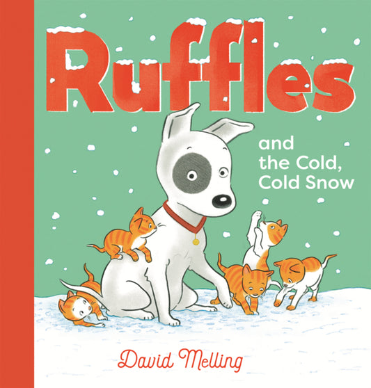 Book cover for Ruffles and the Cold, Cold Snow