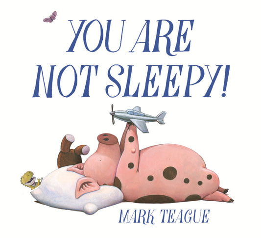 Book cover for You Are Not Sleepy!