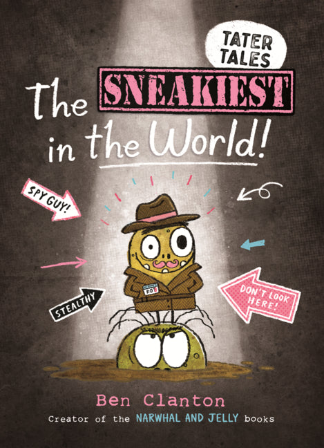 Book cover for Sneakiest in the World!