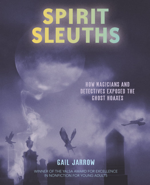 Book cover for Spirit Sleuths: How Magicians and Detectives Exposed the Ghost Hoaxes