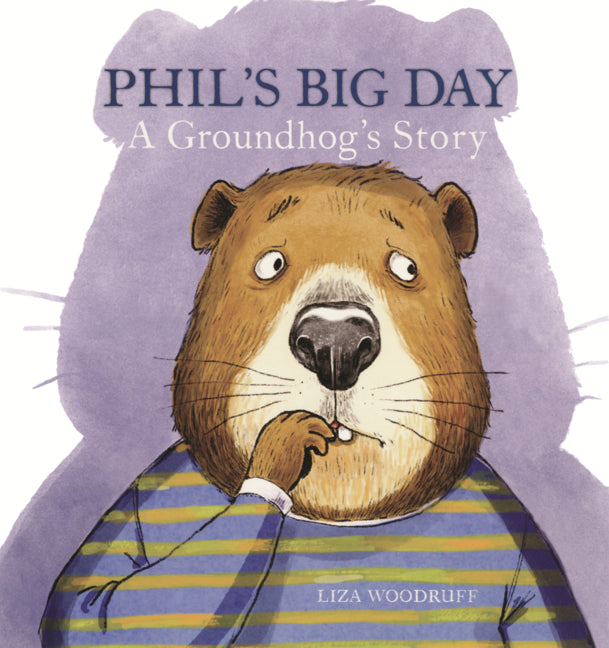 Book cover for Phil's Big Day: A Groundhog's Story