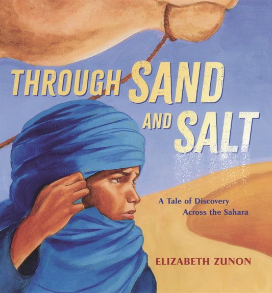 Book cover for Through Sand and Salt: A Tale of Discovery Across the Sahara
