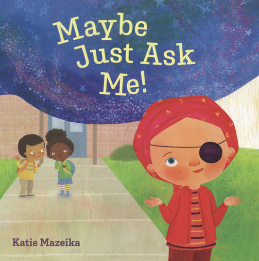 Book cover for Maybe Just Ask Me!