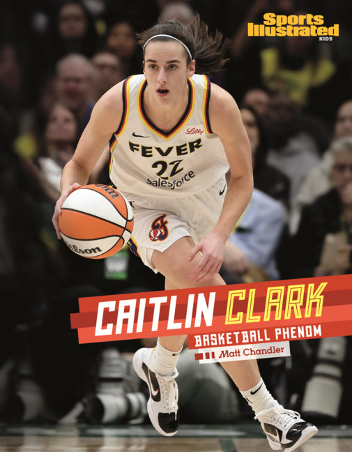 Book cover for Caitlin Clark: Basketball Phenom