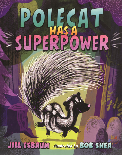 Book cover for Polecat Has a Superpower