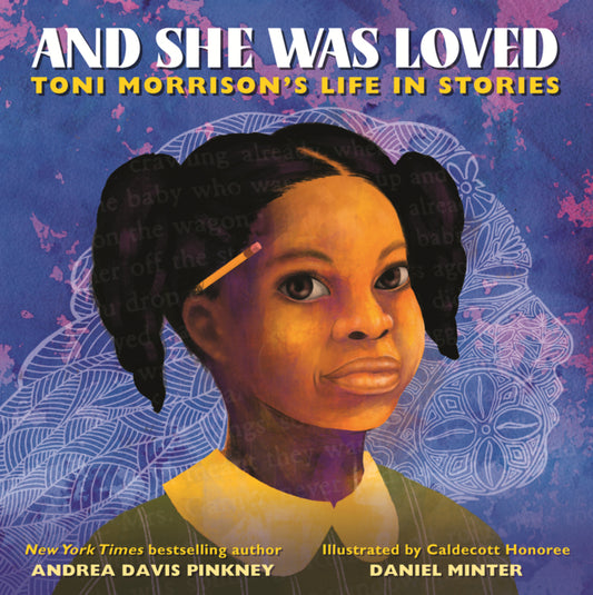 Book cover for And She Was Loved: Toni Morrison's Life in Stories