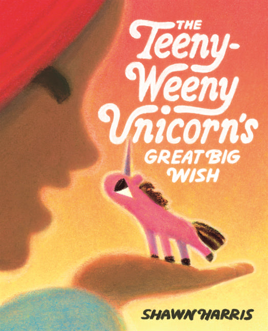 Book cover for Teeny-Weeny Unicorn's Great Big Wish