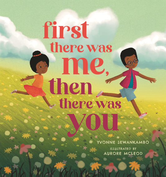 Book cover for First There Was Me, Then There Was You
