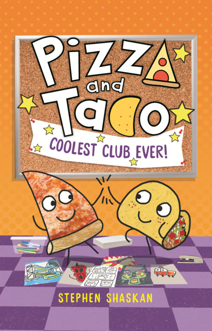 Book cover for Pizza and Taco: Coolest Club Ever!