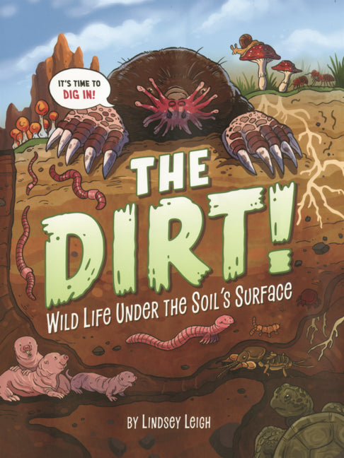 Book cover for Dirt!: Wild Life Under the Soil's Surface