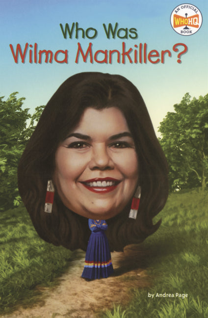 Book cover for Who Was Wilma Mankiller?