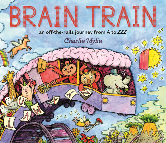 Book cover for Brain Train: An Off-The-Rails Journey from A to Zzz