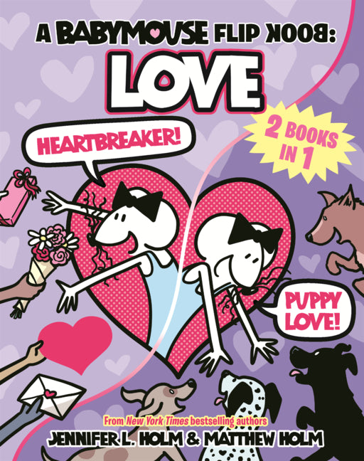 Book cover for Babymouse: Heartbreaker!; Babymouse: Puppy Love! (Flip Book)