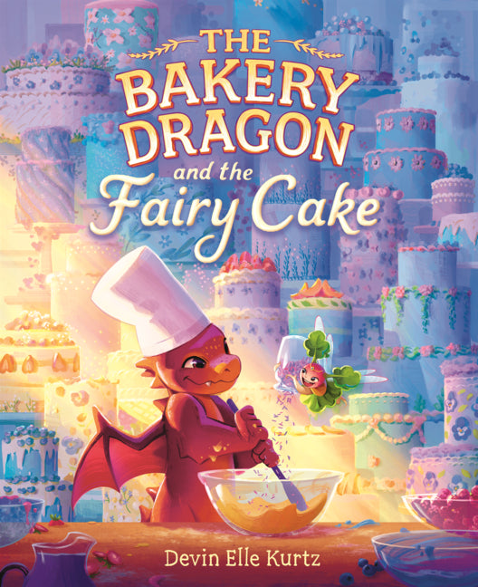 Book cover for Bakery Dragon and the Fairy Cake