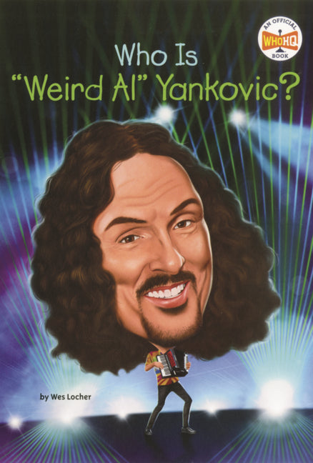 Book cover for Who Is Weird Al Yankovic?
