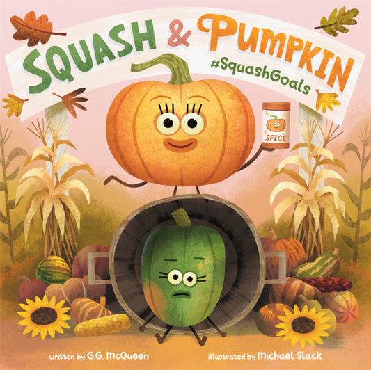 Book cover for Squash and Pumpkin: #Squashgoals