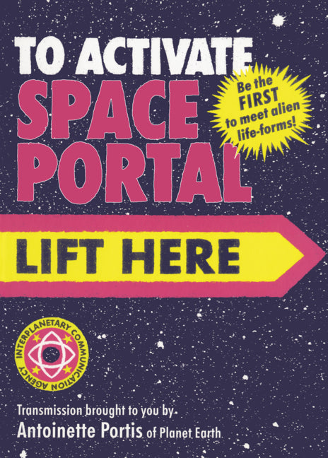 Book cover for To Activate Space Portal, Lift Here