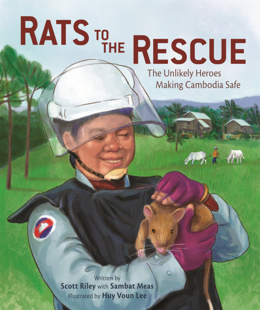 Book cover for Rats to the Rescue: The Unlikely Heroes Making Cambodia Safe
