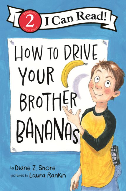 Book cover for How to Drive Your Brother Bananas