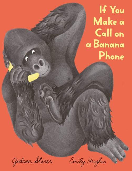 Book cover for If You Make a Call on a Banana Phone