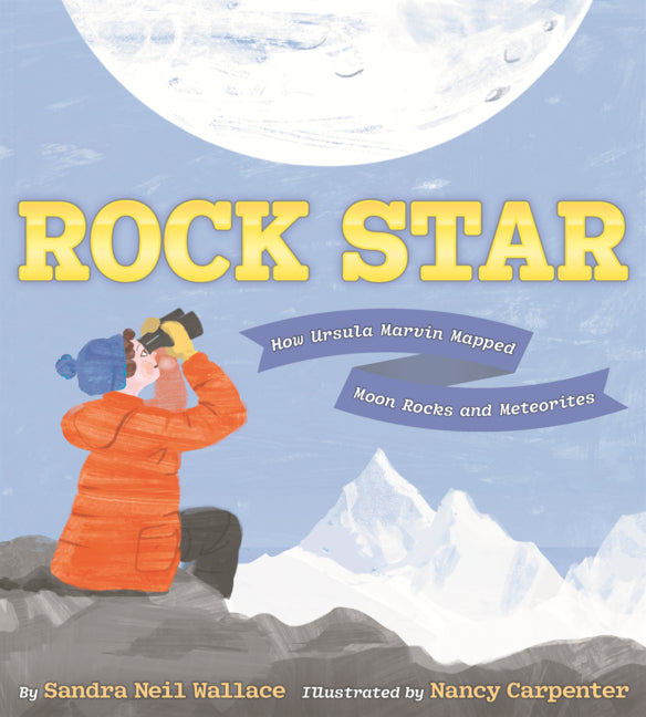 Book cover for Rock Star: How Ursula Marvin Mapped Moon Rocks and Meteorites