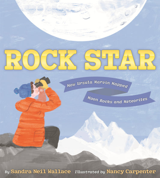 Book cover for Rock Star: How Ursula Marvin Mapped Moon Rocks and Meteorites