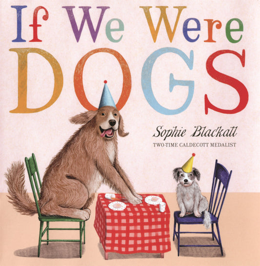 Book cover for If We Were Dogs