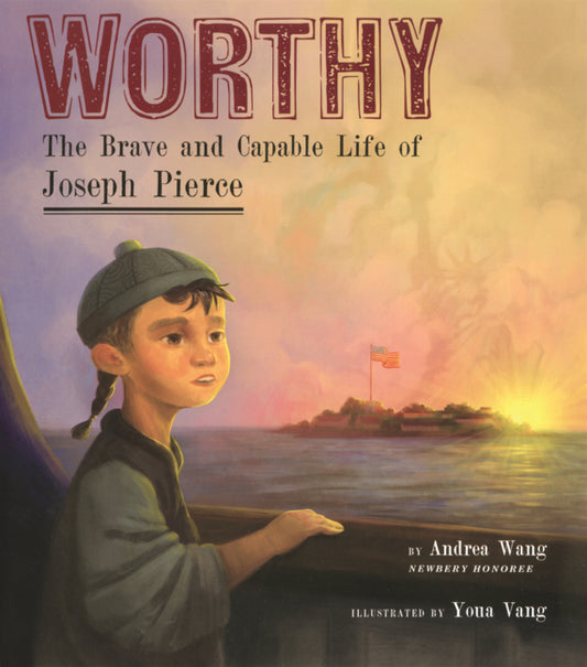 Book cover for Worthy: The Brave and Capable Life of Joseph Pierce