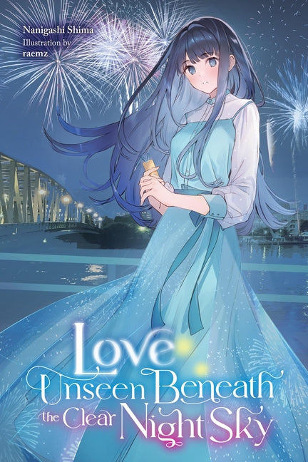 Book cover for Love Unseen Beneath the Clear Night Sky: Volume 1