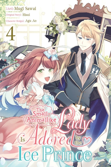 Book cover for Small-Animallike Lady Is Adored by the Ice Prince, Vol. 4 (Manga)