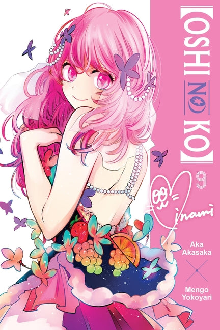 Book cover for [Oshi No Ko], Vol. 9: Volume 9