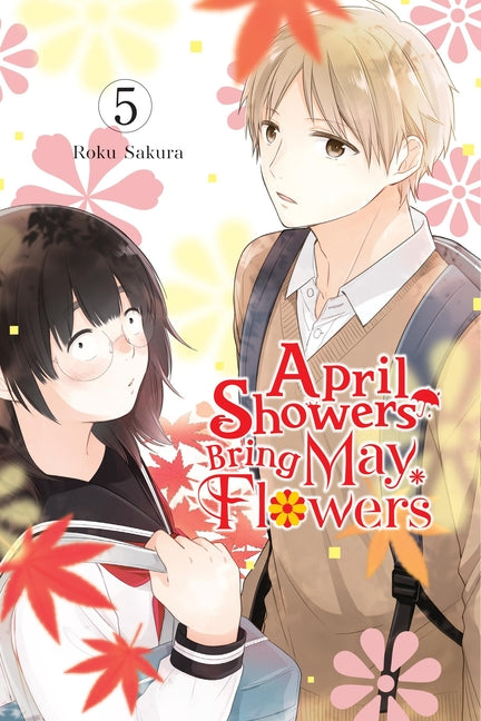 Book cover for April Showers Bring May Flowers, Vol. 5