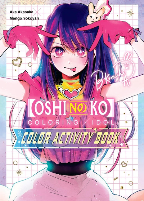 Book cover for [Oshi No Ko] Coloring X Idol Color Activity Book