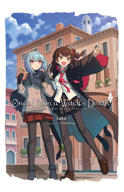 Book cover for Once Upon a Witch's Death, Vol. 2: Celebration Rings Over Crystal Waters