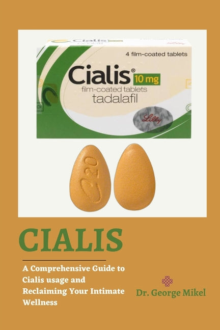 Book cover for Cialis: A Comprehensive Guide to Cialis usage and Reclaiming Your Intimate Wellness