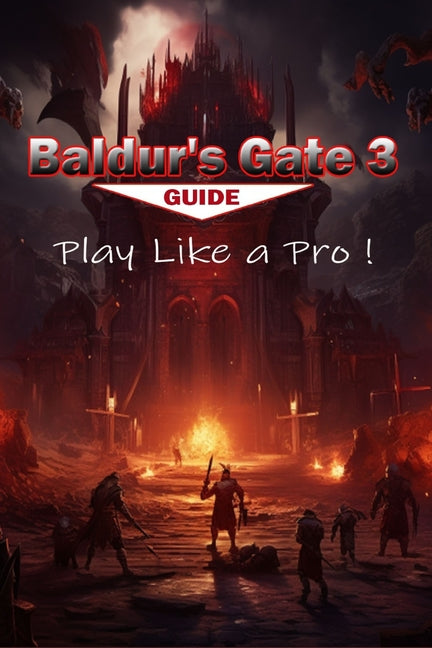 Book cover for Baldur's Gate 3 Complete Guide - walkthrough, Secrets, Tips, Tricks, Guides, And Help