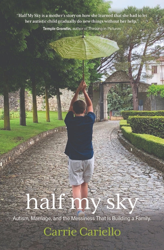 Book cover for Half My Sky: Autism, Marriage, and the Messiness That Is Building a Family