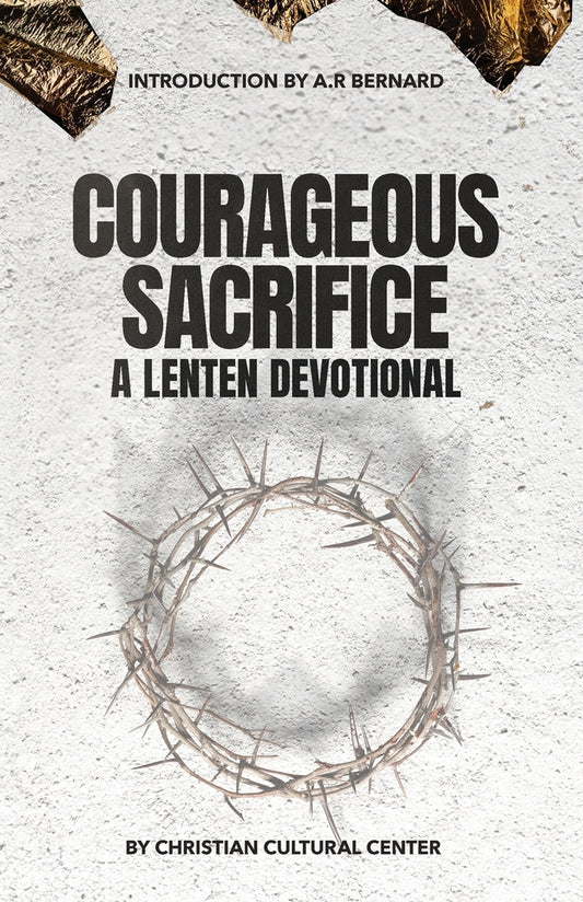 Book cover for Courageous Sacrifice: A Lenten Devotional