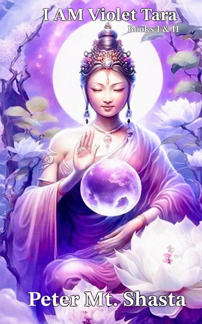 Book cover for I AM Violet Tara, Books I & II