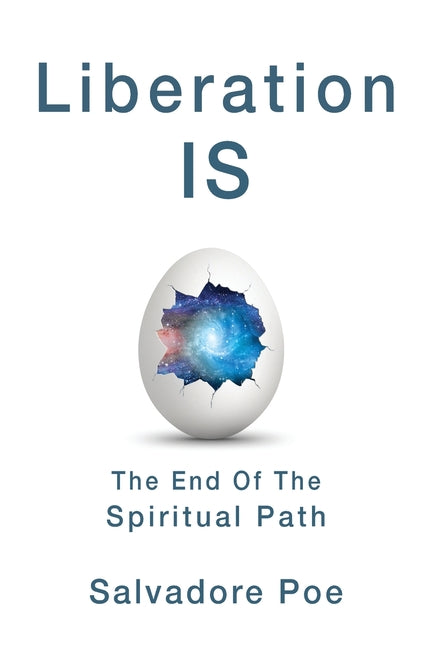 Book cover for Liberation IS, The End of the Spiritual Path