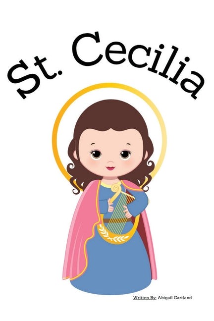 Book cover for St. Cecilia - Children's Christian Book - Lives of the Saints