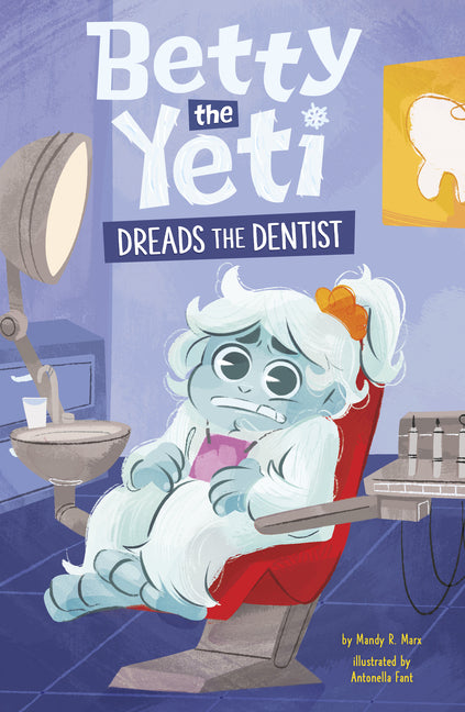 Book cover for Betty the Yeti Dreads the Dentist