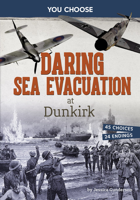 Book cover for Daring Sea Evacuation at Dunkirk: Interactive World War II Missions